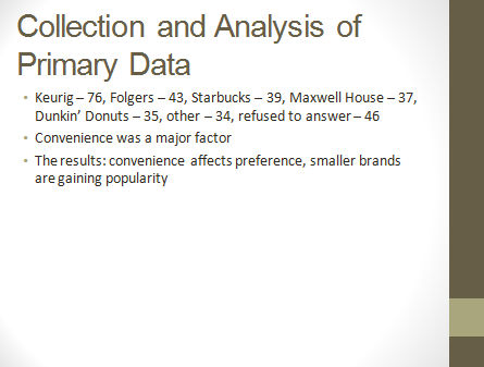 Collection and analysis of primary data