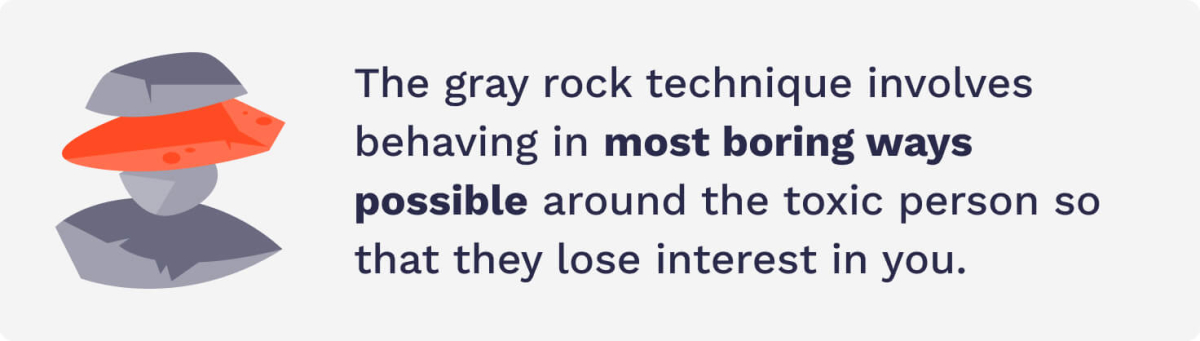 The picture describes what the gray rocking technique involves. 