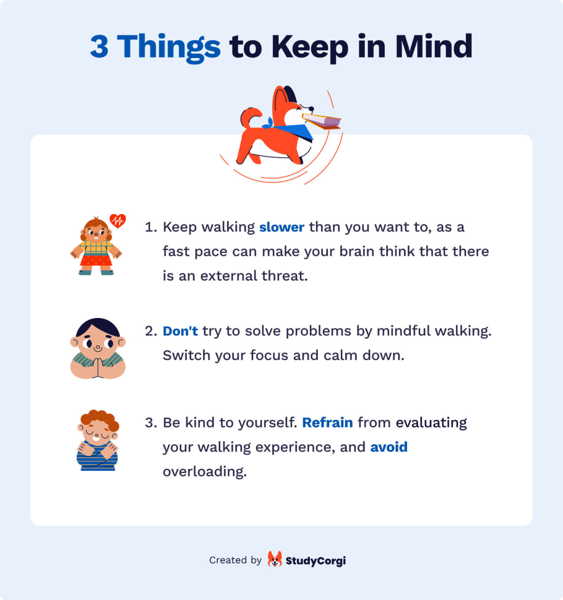 Three things to keep in mind when you practice mindful walking.