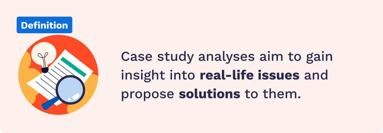 The picture shows the definition of a case study analysis.