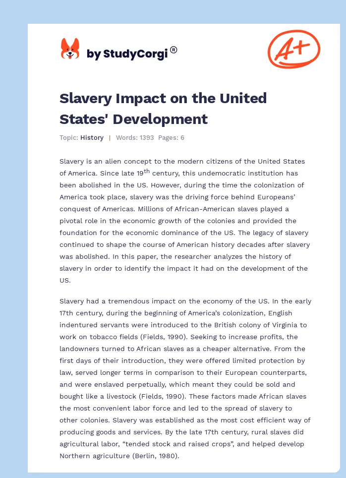 Slavery Impact on the United States' Development. Page 1