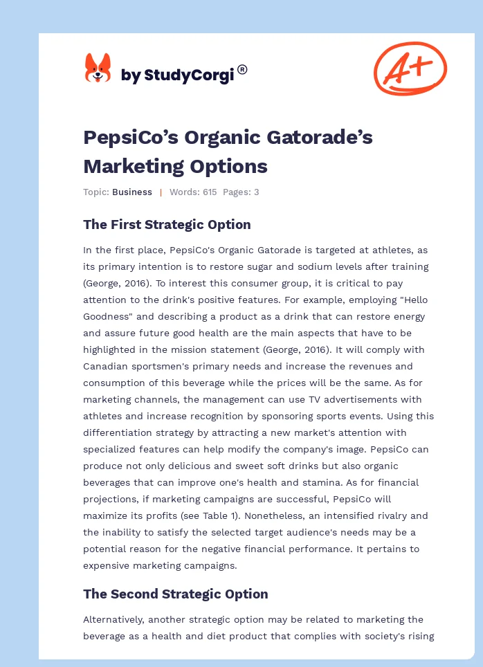PepsiCo’s Organic Gatorade’s Marketing Options. Page 1