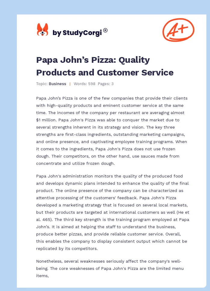 Papa John’s Pizza: Quality Products and Customer Service. Page 1