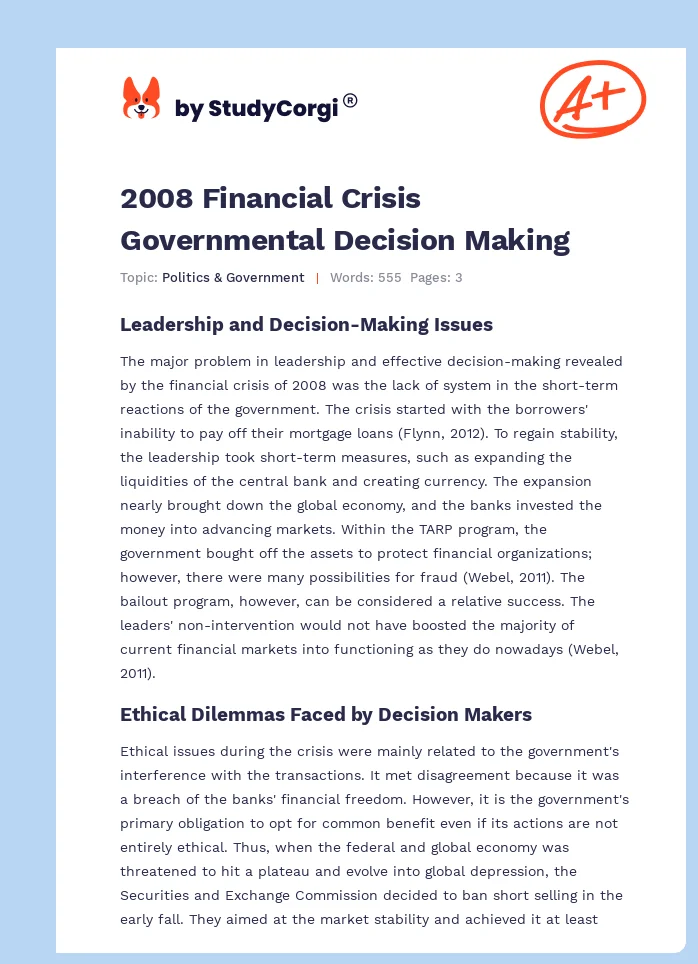 2008 Financial Crisis Governmental Decision Making. Page 1