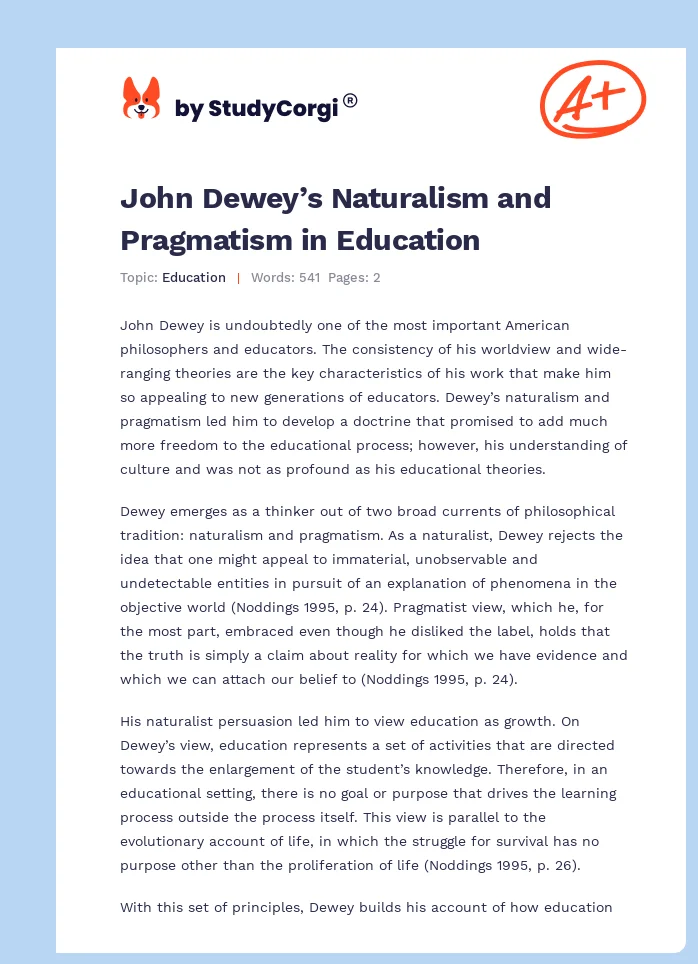 John Dewey’s Naturalism and Pragmatism in Education. Page 1