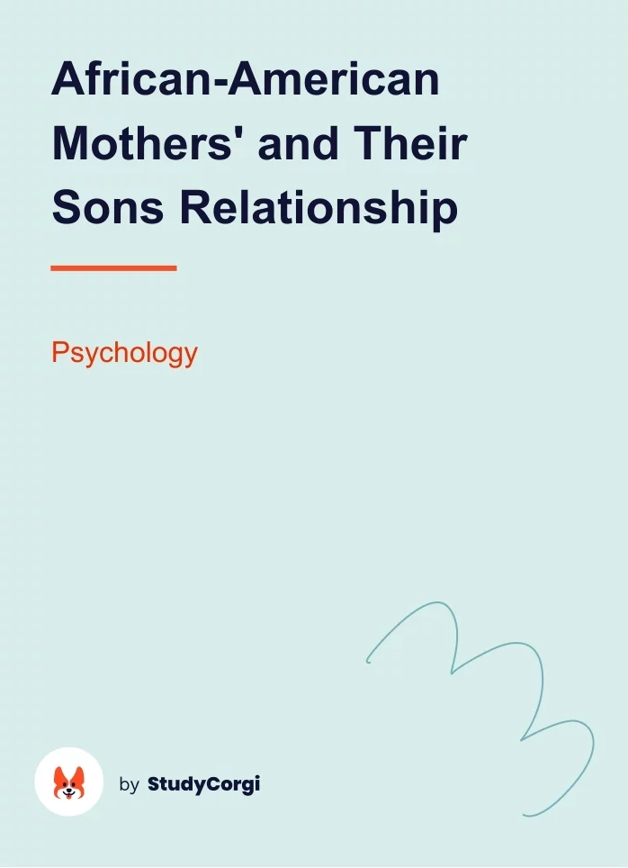 African-American Mothers' and Their Sons Relationship. Page 1