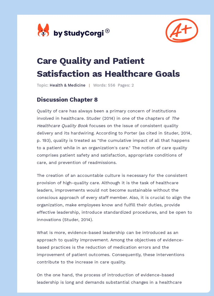 Care Quality and Patient Satisfaction as Healthcare Goals. Page 1