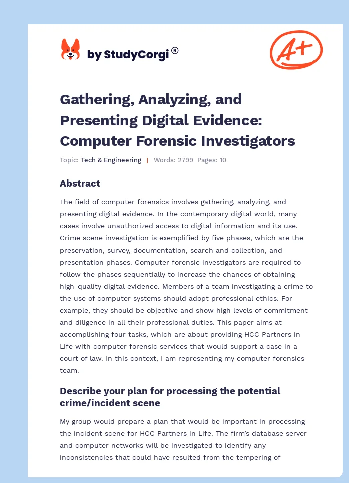 Gathering, Analyzing, and Presenting Digital Evidence: Computer Forensic Investigators. Page 1