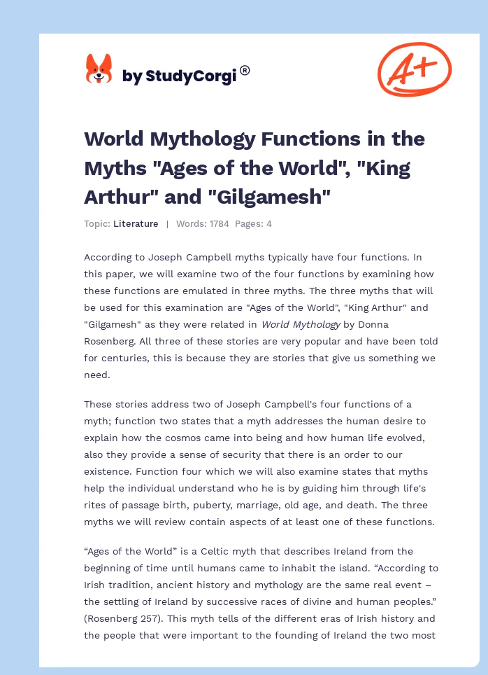 World Mythology Functions in the Myths "Ages of the World", "King Arthur" and "Gilgamesh". Page 1