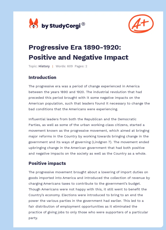 Progressive Era 1890-1920: Positive and Negative Impact. Page 1