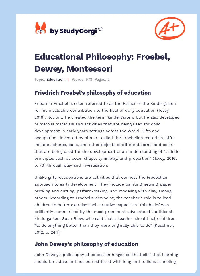 Educational Philosophy: Froebel, Dewey, Montessori. Page 1