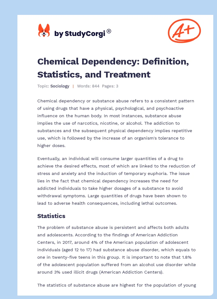 Chemical Dependency: Definition, Statistics, and Treatment. Page 1