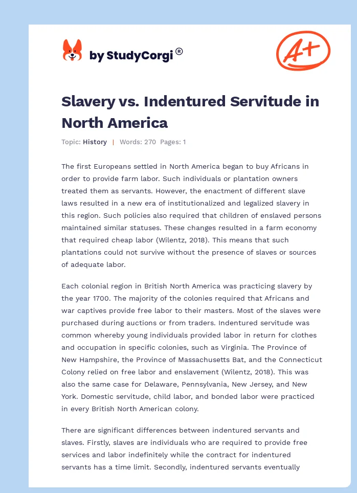 Slavery vs. Indentured Servitude in North America. Page 1