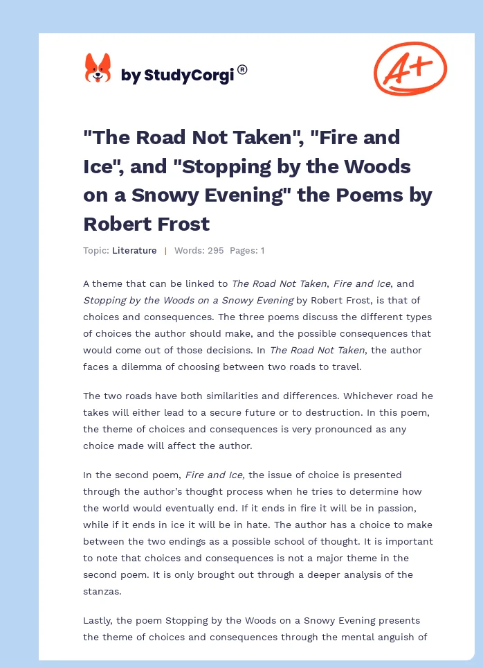 "The Road Not Taken", "Fire and Ice", and "Stopping by the Woods on a Snowy Evening" the Poems by Robert Frost. Page 1