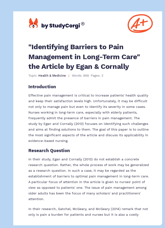 "Identifying Barriers to Pain Management in Long-Term Care" the Article by Egan & Cornally. Page 1