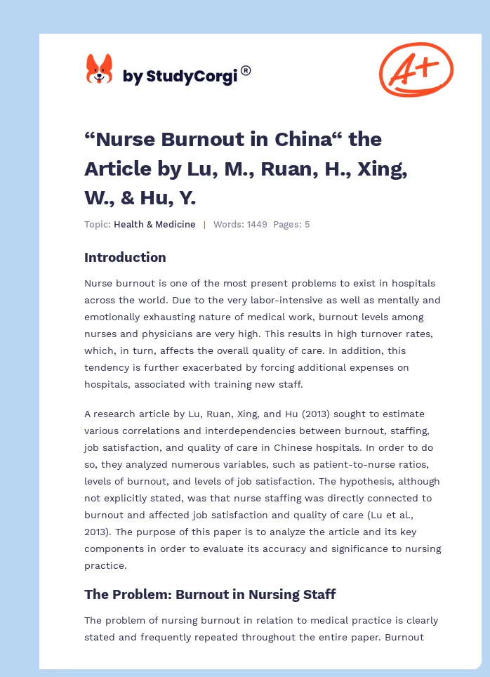 “Nurse Burnout in China“ the Article by Lu, M., Ruan, H., Xing, W., & Hu, Y.. Page 1