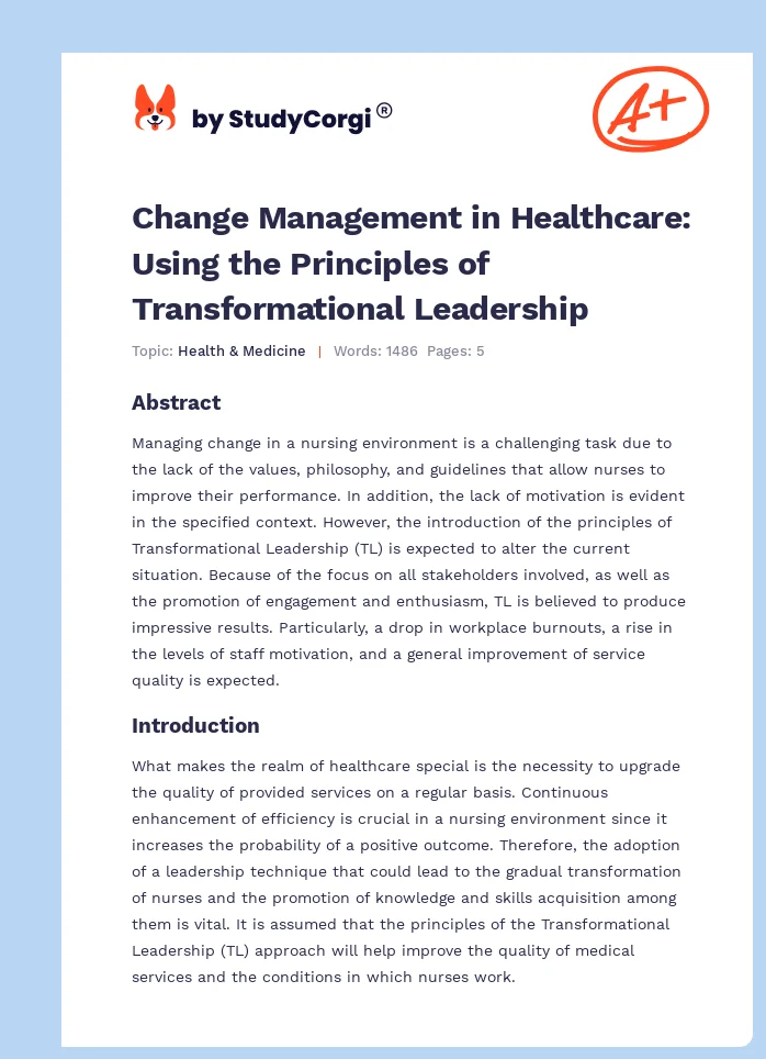 Change Management in Healthcare: Using the Principles of Transformational Leadership. Page 1