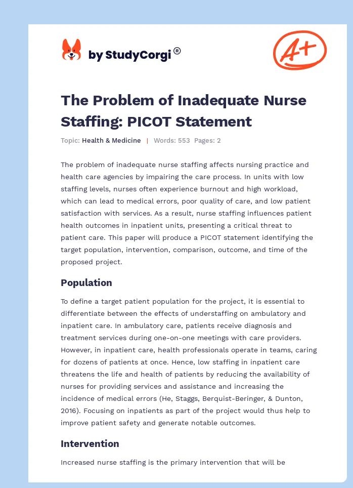 The Problem of Inadequate Nurse Staffing: PICOT Statement. Page 1