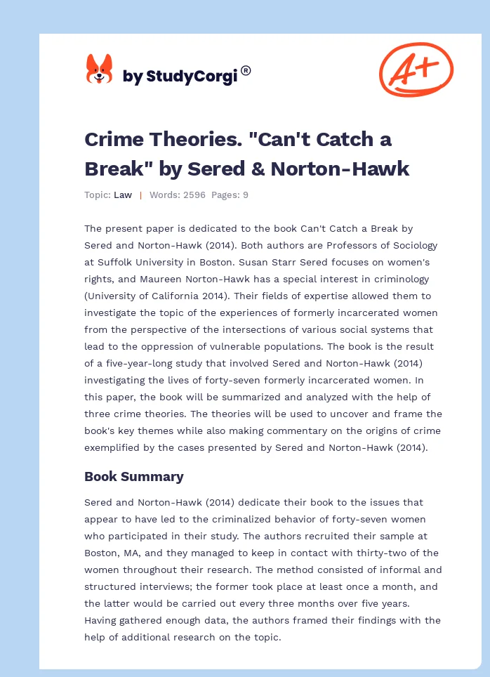 Crime Theories. "Can't Catch a Break" by Sered & Norton-Hawk. Page 1