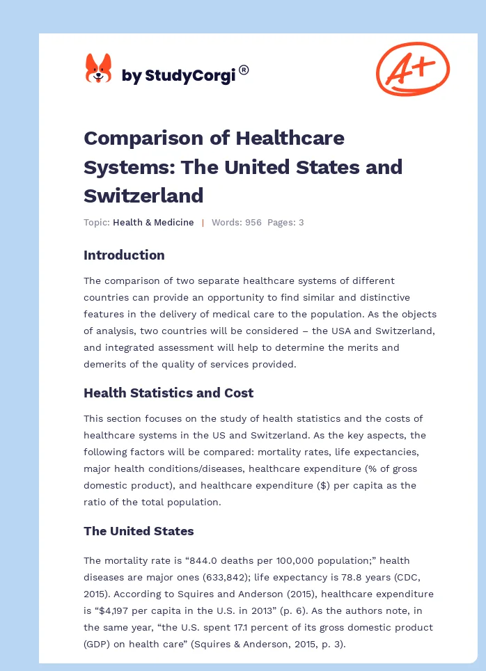 Comparison of Healthcare Systems: The United States and Switzerland. Page 1