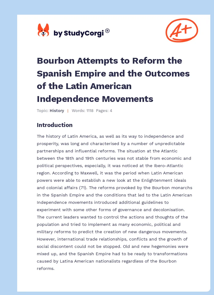 Bourbon Attempts to Reform the Spanish Empire and the Outcomes of the Latin American Independence Movements. Page 1
