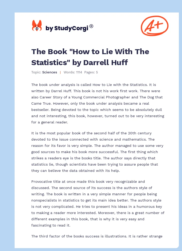 The Book "How to Lie With The Statistics" by Darrell Huff. Page 1