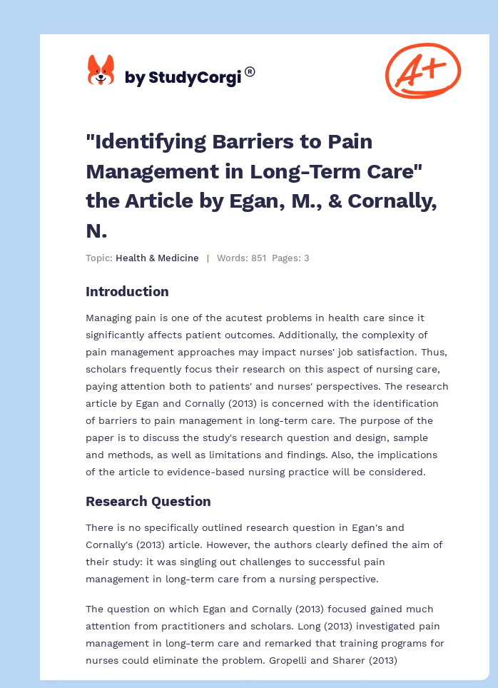 "Identifying Barriers to Pain Management in Long-Term Care" the Article by Egan, M., & Cornally, N.. Page 1