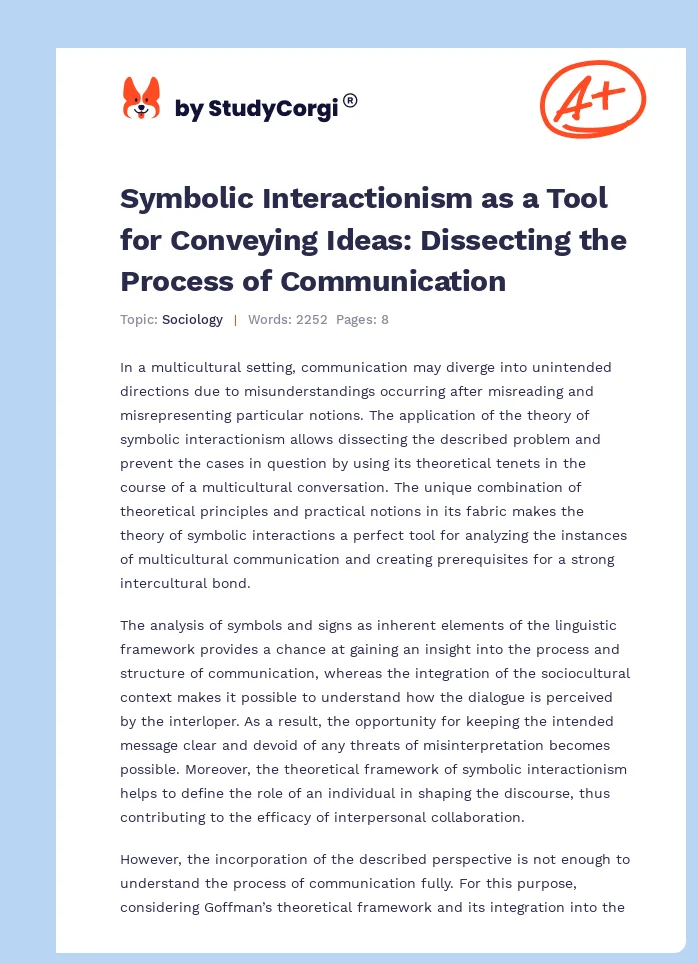 Symbolic Interactionism as a Tool for Conveying Ideas: Dissecting the Process of Communication. Page 1