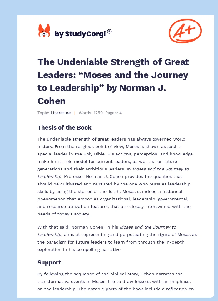 The Undeniable Strength of Great Leaders: “Moses and the Journey to Leadership” by Norman J. Cohen. Page 1