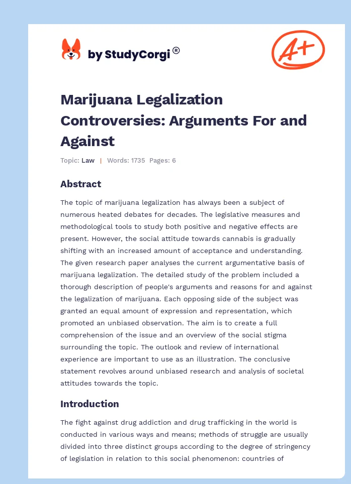 Marijuana Legalization Controversies: Arguments For and Against. Page 1