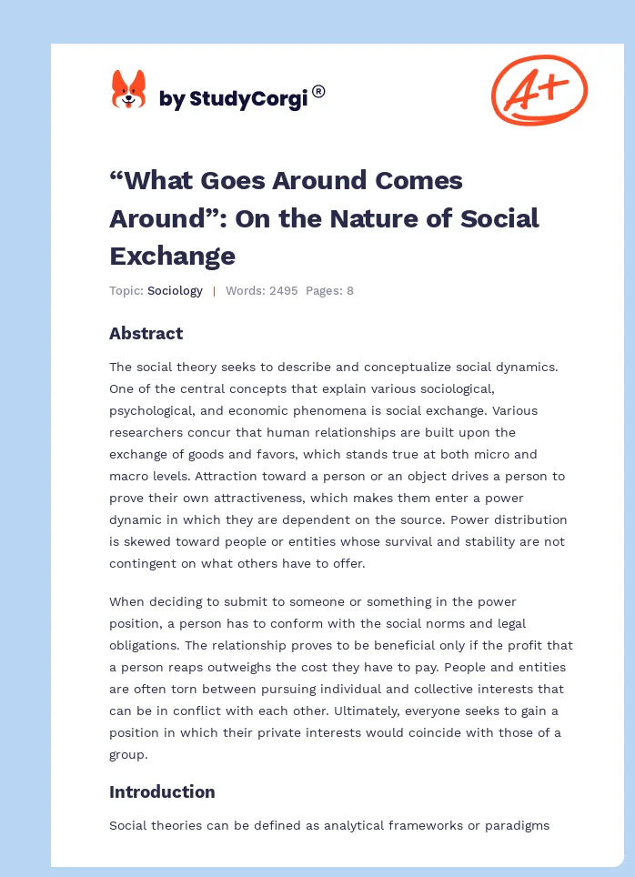 “What Goes Around Comes Around”: On the Nature of Social Exchange. Page 1