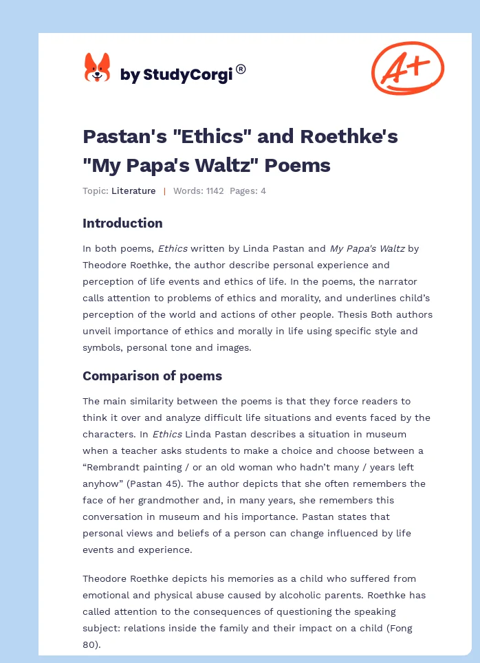 Pastan's "Ethics" and Roethke's "My Papa's Waltz" Poems. Page 1