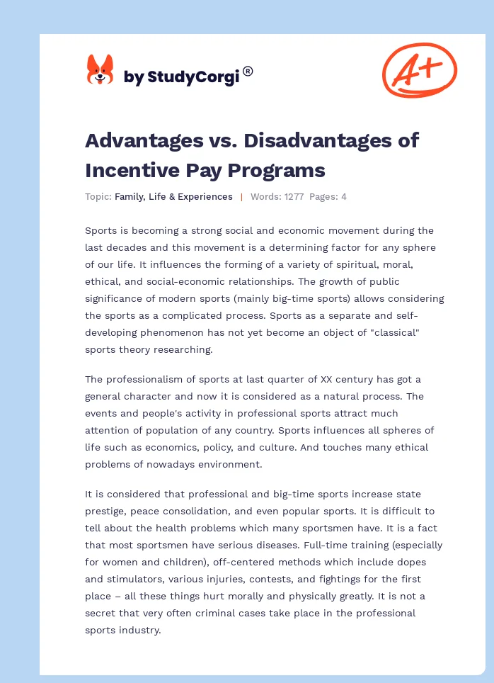 Advantages vs. Disadvantages of Incentive Pay Programs. Page 1