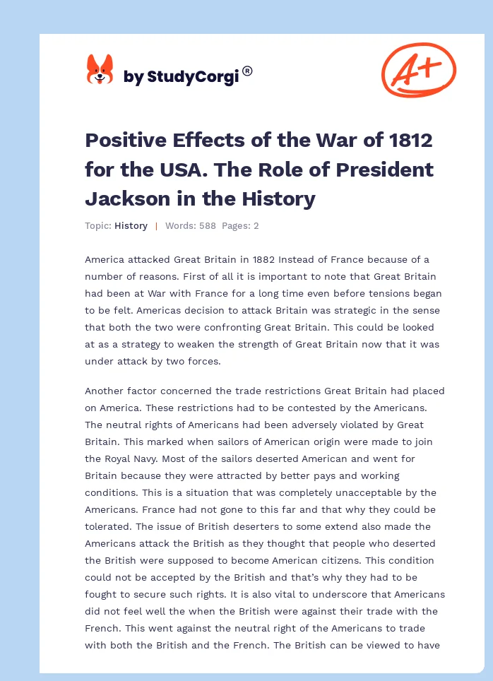 Positive Effects of the War of 1812 for the USA. The Role of President Jackson in the History. Page 1