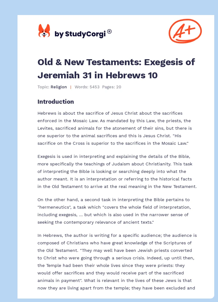 Old & New Testaments: Exegesis of Jeremiah 31 in Hebrews 10. Page 1