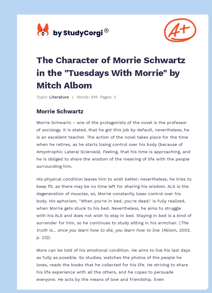 The Character of Morrie Schwartz in the "Tuesdays With Morrie" by Mitch Albom. Page 1