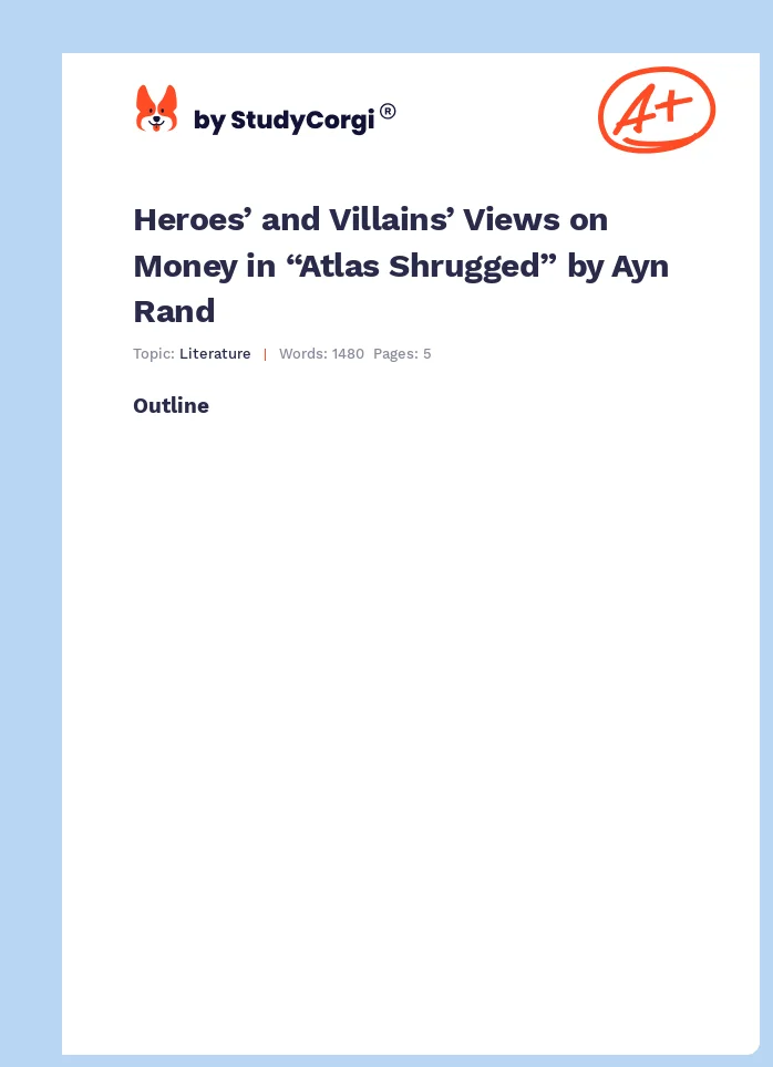 Heroes’ and Villains’ Views on Money in “Atlas Shrugged” by Ayn Rand. Page 1