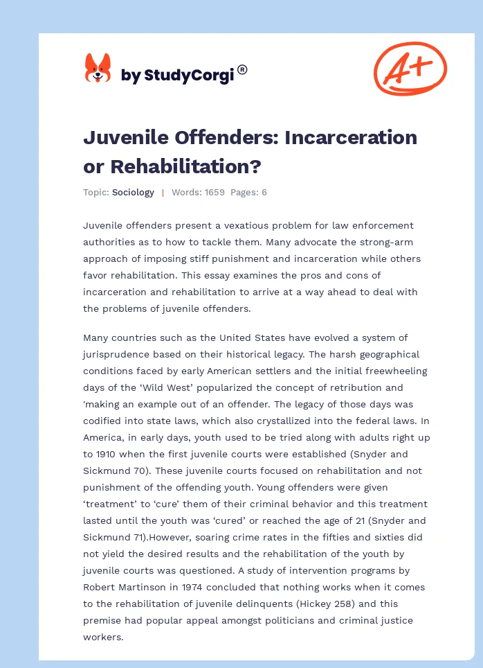 Juvenile Offenders: Incarceration or Rehabilitation?. Page 1