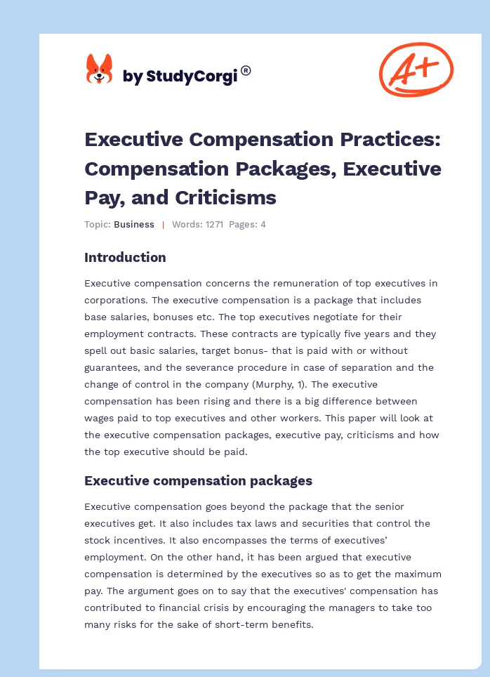 Executive Compensation Practices: Compensation Packages, Executive Pay, and Criticisms. Page 1