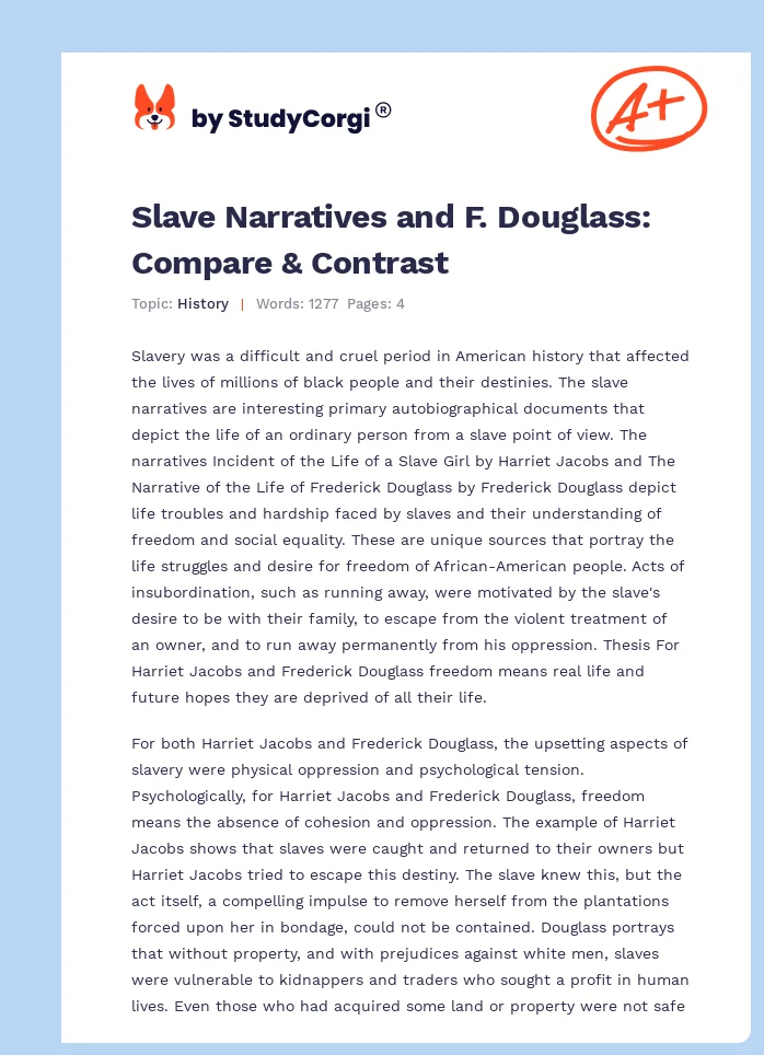 Slave Narratives and F. Douglass: Compare & Contrast. Page 1