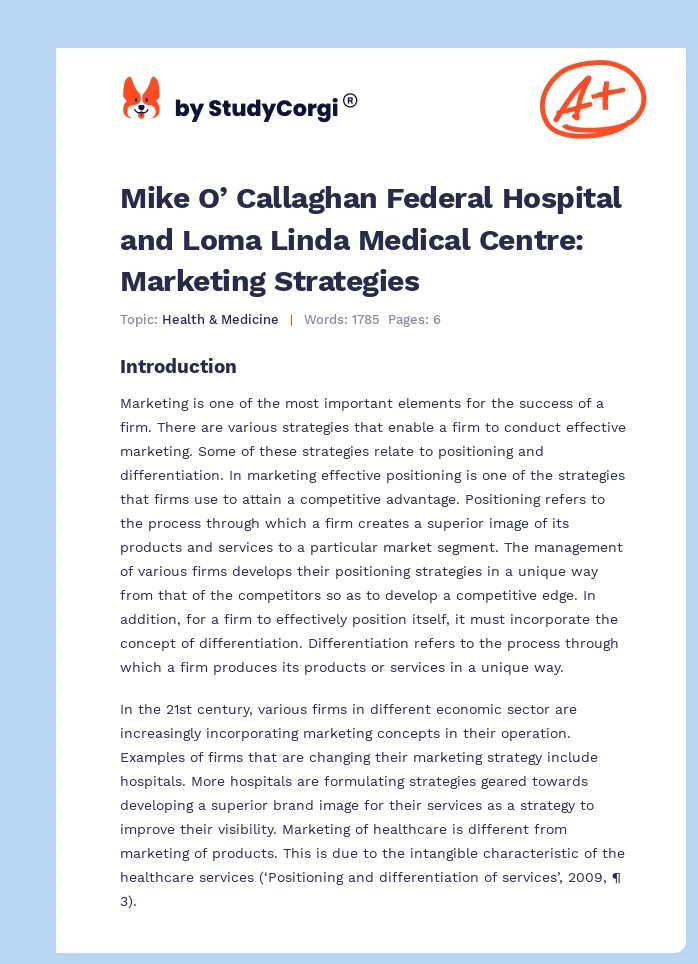 Mike O’ Callaghan Federal Hospital and Loma Linda Medical Centre: Marketing Strategies. Page 1
