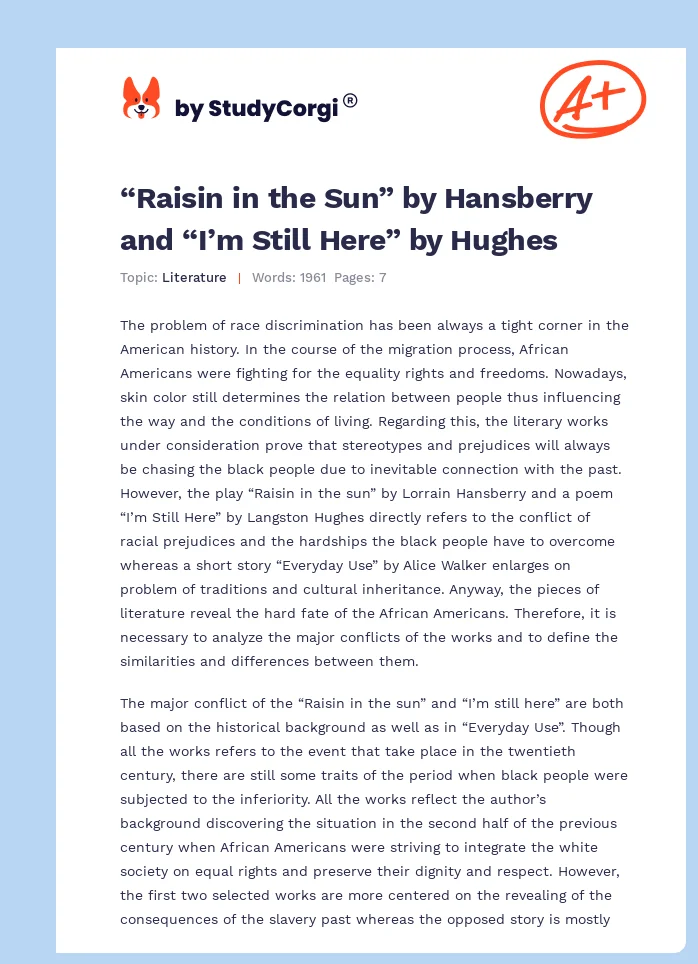 “Raisin in the Sun” by Hansberry and “I’m Still Here” by Hughes. Page 1