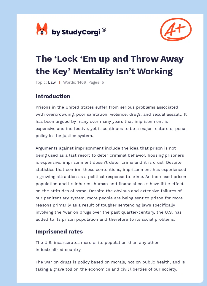 The ‘Lock ‘Em up and Throw Away the Key’ Mentality Isn’t Working. Page 1