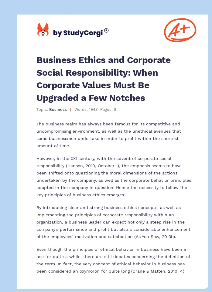 Business Ethics and Corporate Social Responsibility: When Corporate Values Must Be Upgraded a Few Notches. Page 1