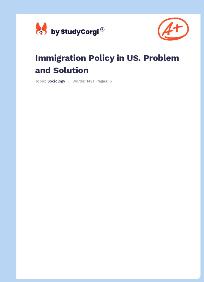 Immigration Policy in US. Problem and Solution. Page 1