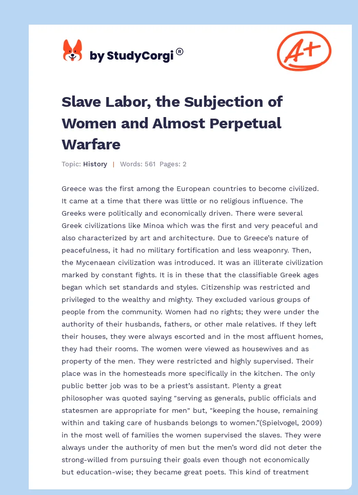 Slave Labor, the Subjection of Women and Almost Perpetual Warfare. Page 1