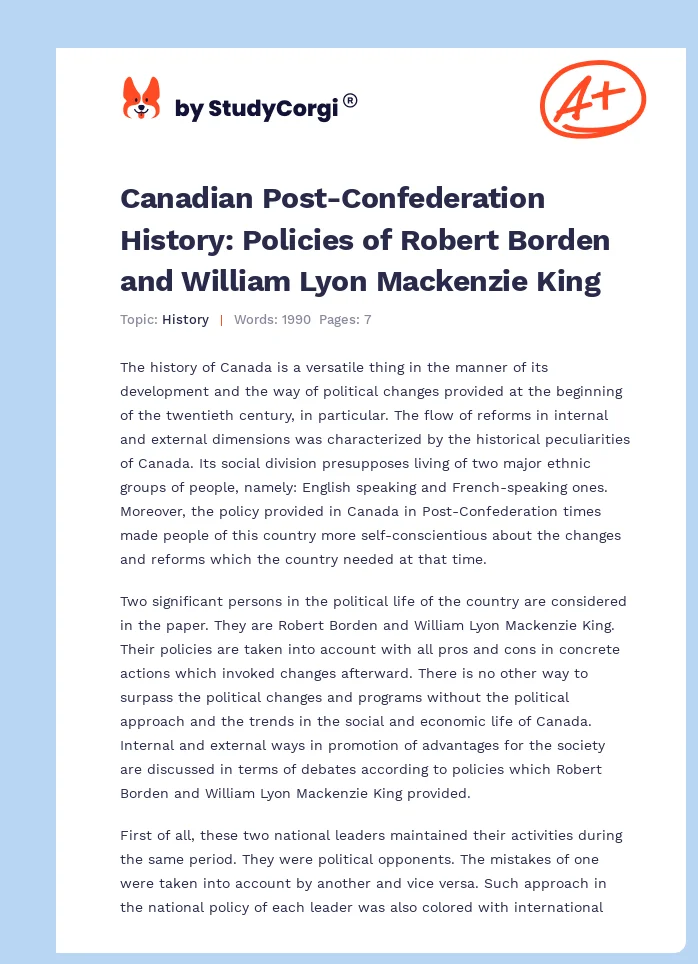 Canadian Post-Confederation History: Policies of Robert Borden and William Lyon Mackenzie King. Page 1