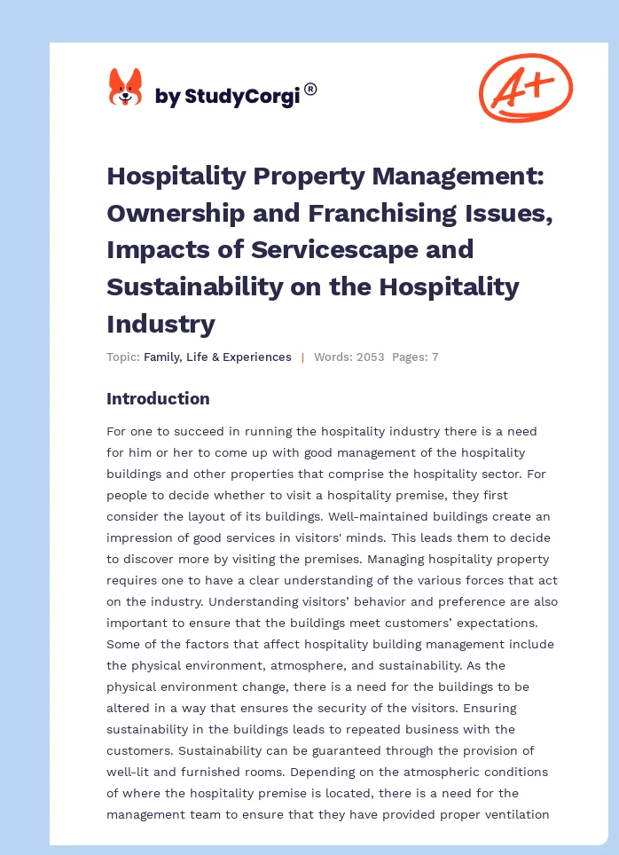 Hospitality Property Management: Ownership and Franchising Issues, Impacts of Servicescape and Sustainability on the Hospitality Industry. Page 1
