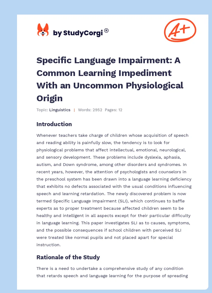 Specific Language Impairment: A Common Learning Impediment With an Uncommon Physiological Origin. Page 1