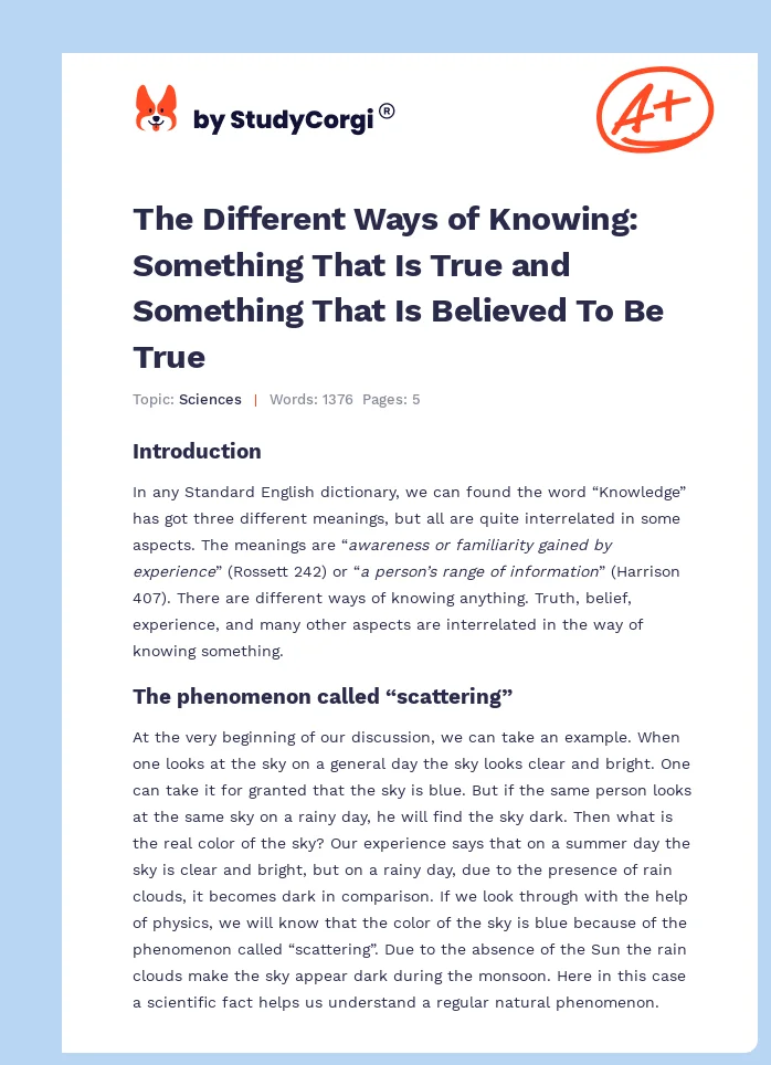 The Different Ways of Knowing: Something That Is True and Something That Is Believed To Be True. Page 1